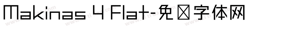 Makinas 4 Flat字体转换